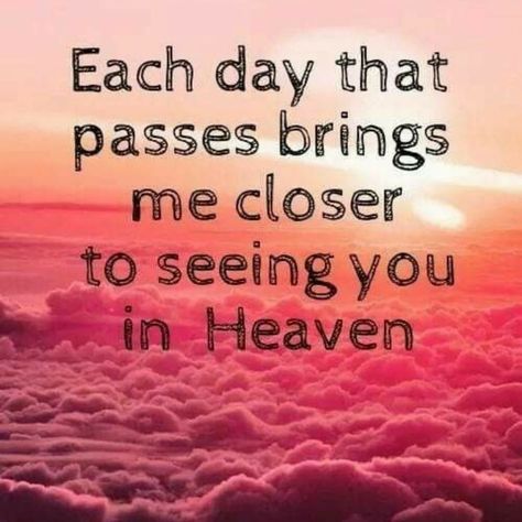 Birthday Message For Son, Dad In Heaven Quotes, Going To Heaven, Missing My Husband, In Loving Memory Quotes, Miss Mom, Mom In Heaven, Missing My Son, Miss My Mom