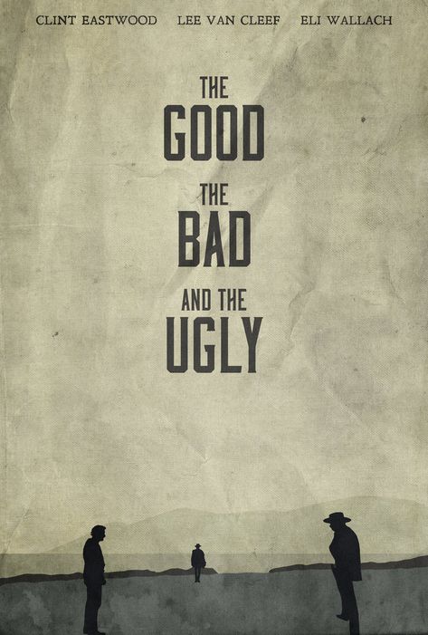 The Good, The Bad & The Ugly - minimal movie poster - Edward Julian Moran II