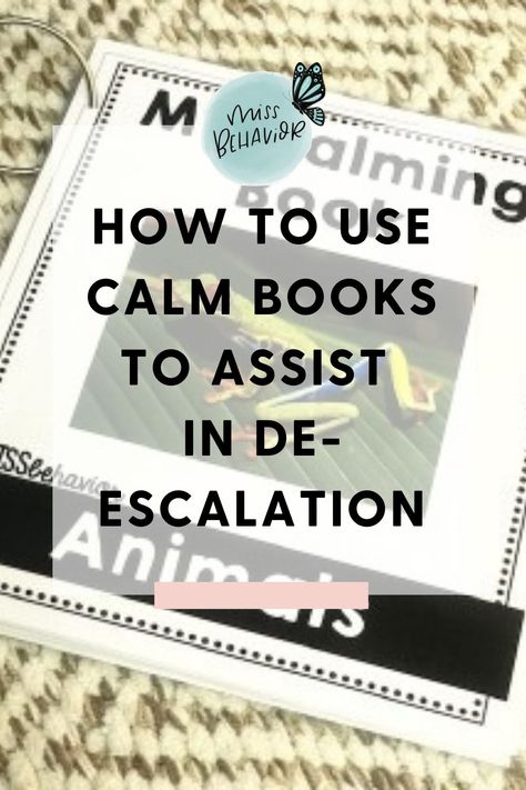 How to Use Calm Books to Assist in De-Escalation De Escalation Techniques For Kids, De Escalation Techniques, Social Communication Activities, Individual Counseling Activities, School Psychology Resources, Self Regulation Strategies, School Counselor Resources, Psychology Resources, Behavior Plans