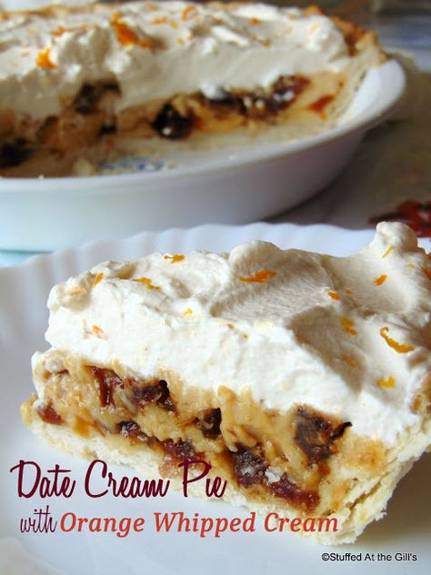 Date Cream Pie with Orange Whipped Cream Date Pie Recipes, Date Pie, Dates Dessert, Orange Whipped Cream, Date Cream, Custard Pies, Cream Pie Filling, Whipped Cream Topping, Flavored Whipped Cream