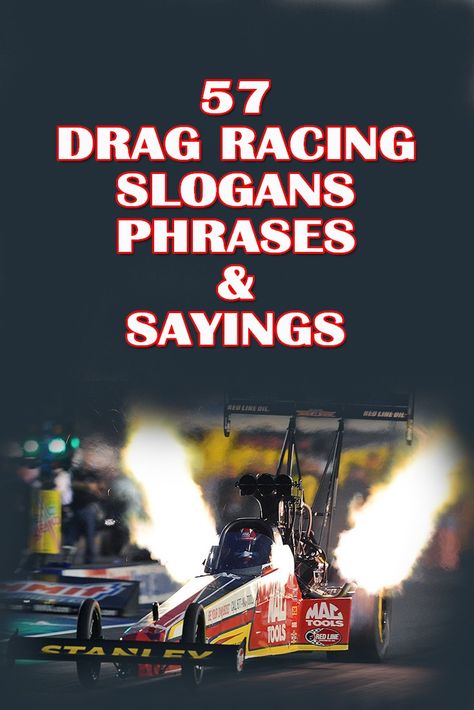 Street Racing Quotes, Fast Car Quotes, Drag Racing Tattoo, Racing Tshirt Designs, Hot Rod Quotes, Funny Cars Drag Racing, Racing Sayings, Drag Race Quotes, Race Car Quotes