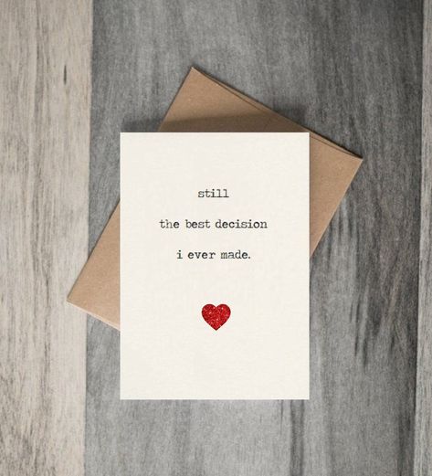 Simple Anniversary Cards Diy, Husband Cute Quotes, A Small Letter For Him, Quotes For Husband Anniversary, Small Quotes For Husband, Do You Like Me Yes Or No Note, Best Decision I Ever Made Quotes, Monthsary Card For Boyfriend, Words For Husband On Anniversary