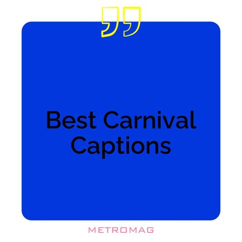 If you're looking for the perfect carnival caption or quote for your Instagram post, look no further. Find the best carnival captions and quotes right here! See all quotes and captions on https://metromag.com/carnival-captions/ Carnival Captions, Quotes For Instagram, All Quotes, Instagram Captions, Be Yourself Quotes, Carnival, Good Things, Instagram Post, Instagram Posts