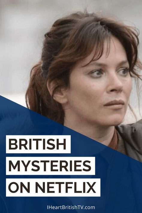 British TV Mysteries & Crime Dramas on Netflix - BritishTV.com Mystery Movies, Gomorrah Tv Series, Netflix Movie List, Mystery Tv Shows, Netflix Shows To Watch, British Tv Mysteries, Period Drama Movies, Best Shows On Netflix, Prime Movies