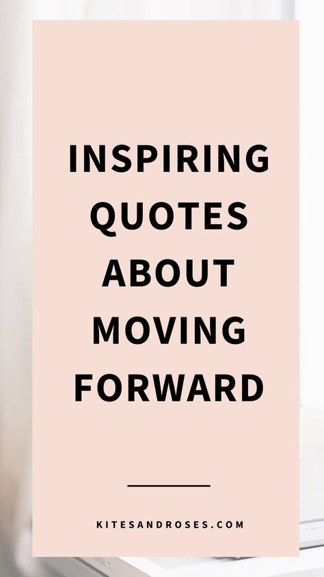 Looking for moving forward quotes? Here are the words and sayings that will inspire you to moving on to better things in life. Moving Onwards And Upwards Quotes, Moving Out Of Your First Home Quotes, Get Moving Quotes, Moving Jobs Quotes, Keep On Moving Quotes, Move On Strong Quotes, Positive Change Quotes Move Forward, Quote About Moving Forward, Life Moving Fast Quotes