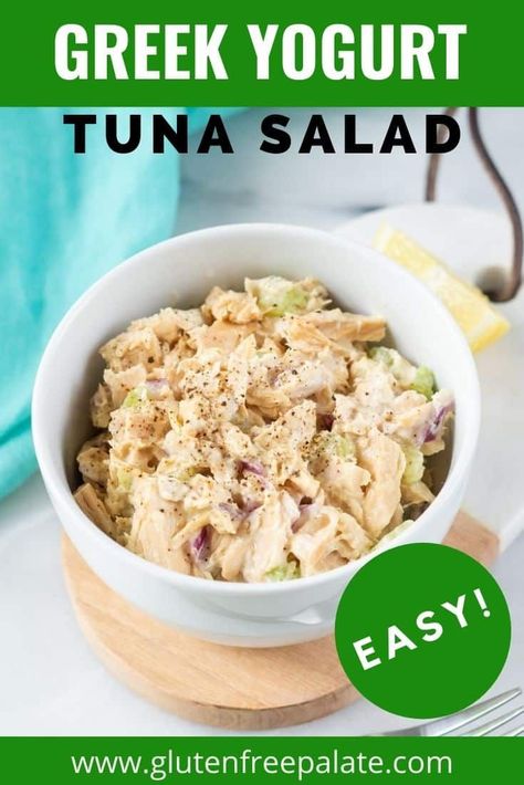 Tuna Salad with Greek Yogurt from Gluten Free Palate Yogurt Tuna Salad, Tuna Salad With Greek Yogurt, Greek Yogurt Tuna Salad, Greek Yogurt Salad Dressing, Low Carb Tuna Salad, Tuna Salad Sandwich Recipe, Tuna Salad Recipe Healthy, Tuna Fish Recipes, Best Low Carb Snacks