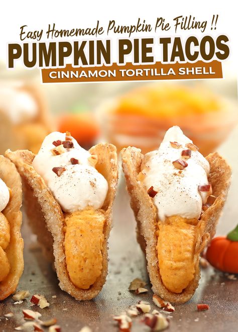 Pumpkin Pie Tacos - Sugar Apron Pumpkin Pie Taco, Pumpkin Pie Tacos Recipe, Pumpkin Pie Topping Ideas, Fun Kid Dinner Ideas, Pumpkin Pie Tacos, Party Crockpot Recipes, Pumpkin Pie Roll, Pumpkin Tacos, Halloween Tacos