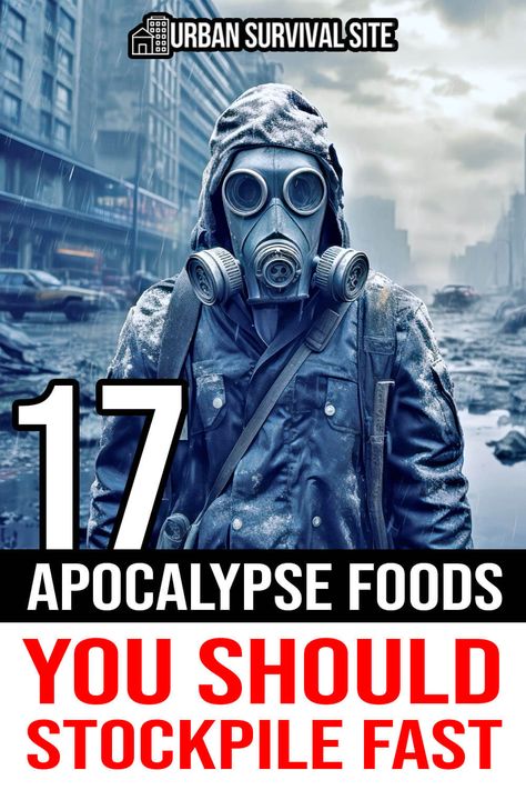 17 Apocalypse Foods You Should Stockpile Fast Prepper Ideas Survival Gear, Apocalypse Food, Apocalypse Tips, Stockpiling Food, Survival Apocalypse, Survivor Tips, Survival Day, Preparedness Ideas, Best Survival Food