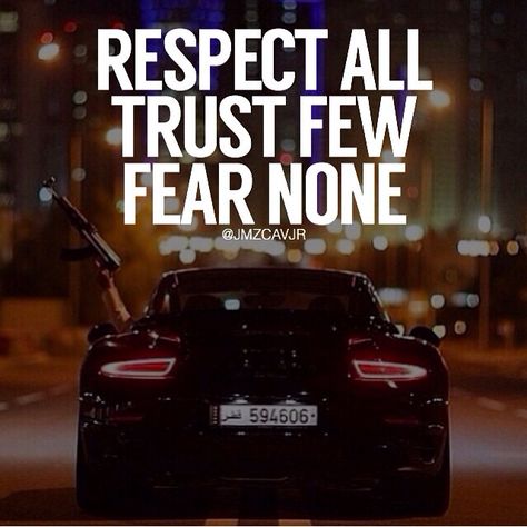 Respect all | trust few | fear none Fear None Respect All Tattoo, Respect All Fear None Tattoo, Fear None Tattoo, Respect All Fear None, Baseball Crafts, Hard Quotes, Cartoon Shirts, Talking Quotes, Heart Quotes