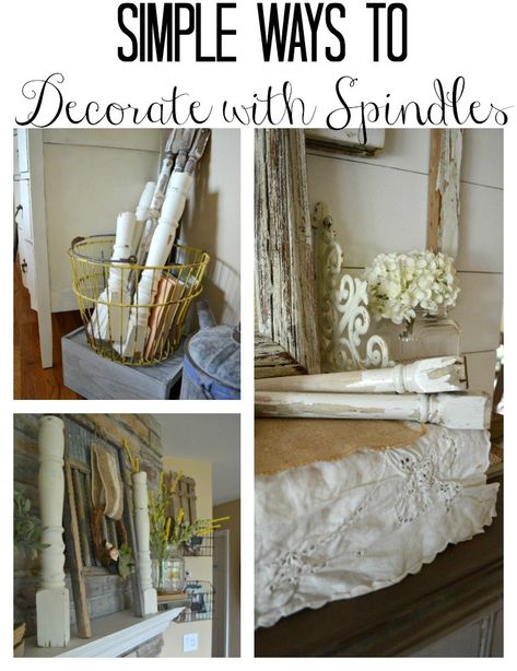 Decorating With Old Spindles, Decorating With Spindles, Spindle Decor Ideas, Spindle Decor, Spindle Crafts, French Country Ideas, Old Wooden Crates, Modern Farmhouse Decor Ideas, Homemade Goods