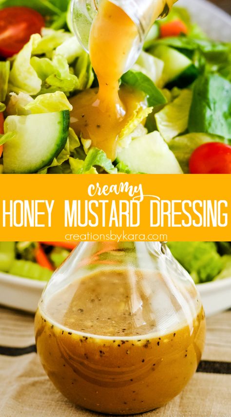 Skip the store-bought dressing and make your own creamy HONEY MUSTARD DRESSING at home with this easy recipe. Sweet and tangy, it's perfect for any salad! #honeymustarddressing #homemadedressing @Creations by Kara Best Honey Mustard Dressing, Honey Mustard Dressing Homemade, Sweet Salad Dressing Recipes, Sweet Mustard Recipe, Salad Dressings Homemade, Creamy Honey Mustard Dressing, Salad With Mustard Dressing, Honey Mustard Dressing Recipe, Homemade Honey Mustard Dressing