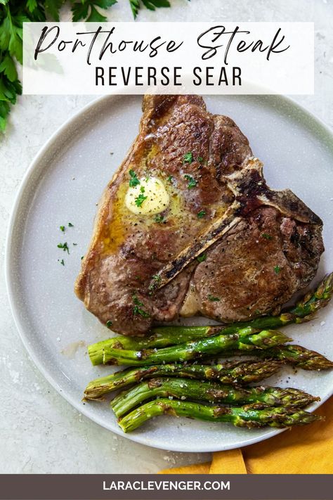 Porter House Steak, Porterhouse Steak Recipe, Cheesy Mashed Cauliflower, Reverse Sear Steak, Steak Temperature, Porter House, Roast Steak, Leftover Steak, Parmesan Asparagus