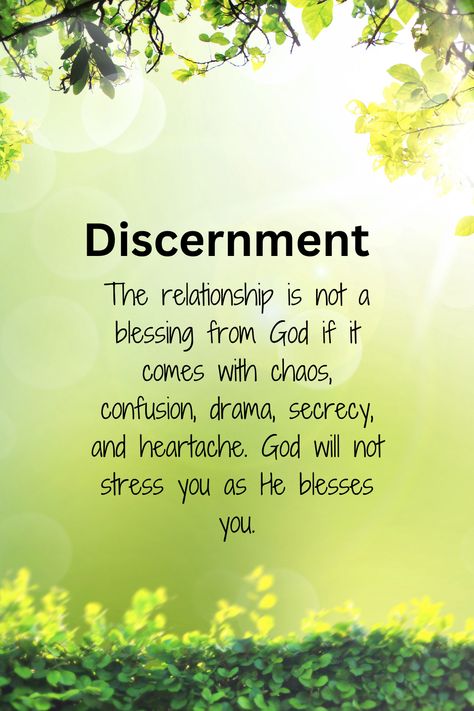 Spiritual discernment Discernment Bible Verses, Spirit Of Discernment Quotes, Discernment Quotes Wisdom, Discernment Quotes, Spirit Of Discernment, Written Quotes, Spiritual Discernment, Godly Dating, Prayer Board