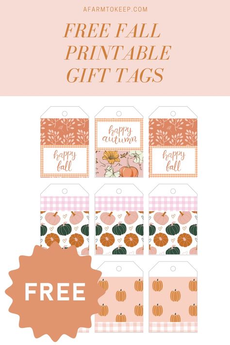 Free Fall Printable Gift Tags - A Farm to Keep Free Fall Tag Printables, Fall Treat Tags Free, Happy Fall Tags Printable Free, Fall Gift Tags, Paper Heart Garland, Free Thanksgiving Printables, Free Printable Tags, Printable Gift Tags, Free Printable Gift Tags