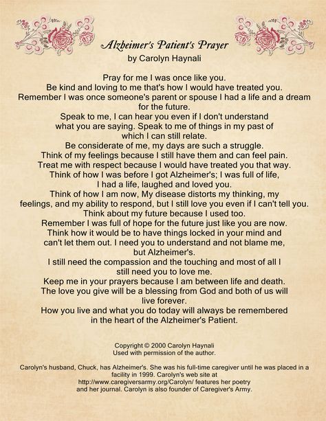 My sister and I try to keep this in mind as we assist our mother who has Alzheimer's. Alzheimers Quotes, Caregiving Tips, Alzheimers Caregivers, Loss Of Mom, Long Goodbye, Beautiful Poems, Alzheimer Care, Elder Care, Alzheimers Awareness