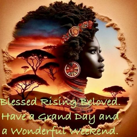 Good Rising, Grand Rising King, Grand Rising Good Morning, Grand Rising Quotes, Rising Quotes, Saturday Morning Greetings, Rastafari Quotes, Rise Quotes, Friday Morning Quotes