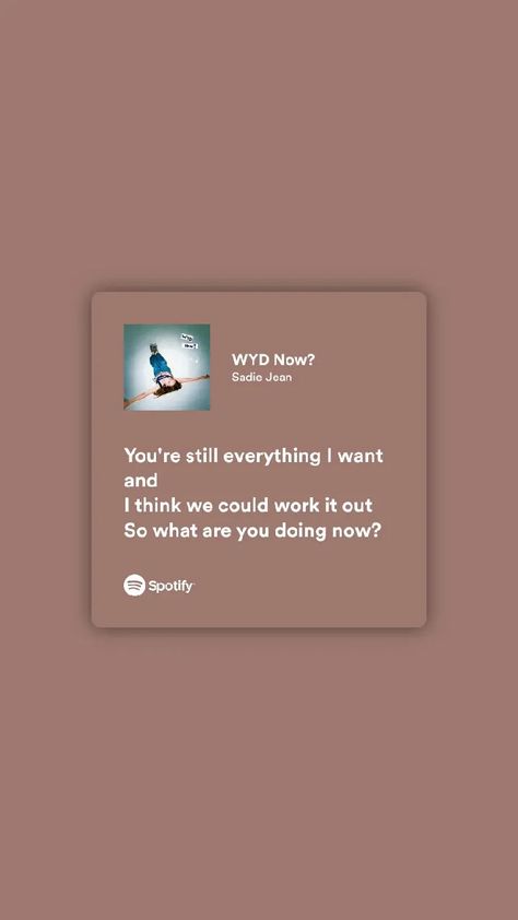 Wyd Now Sadie Lyrics, Lyric Tweets, Sadie Jean, Tara Carpenter, Pink Lyrics, Instagram Story App, Singer Dr, Song Images, Song Lyric Quotes