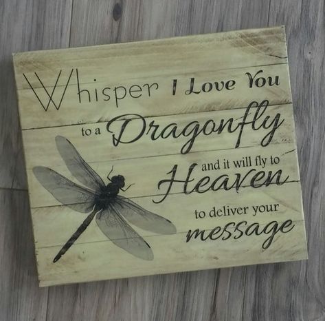 Dragonfly Message to Heaven wooden plaque memorial gift | Etsy Message To Heaven, Dragonfly House, Dragonfly Quotes, Happy Birthday In Heaven, Loved One In Heaven, Lost Loved Ones, Acrylic Art Projects, Birthday In Heaven, Mom Life Quotes