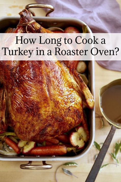 Cooking Times For Turkey In Electric Roaster, Thanksgiving Turkey Roaster Oven, How To Cook Turkey In A Roaster, Roaster Oven Turkey Recipes, Electric Roaster Turkey Cooking Time, Turkey Roaster Oven Recipes, Roasting A Turkey In An Electric Roaster, How Long To Cook Turkey In Roaster Oven, How To Cook A Turkey In A Roaster Oven