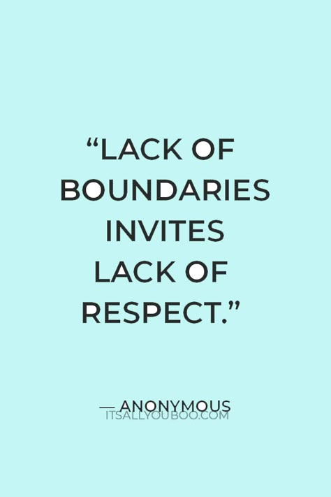 “Lack of boundaries invites lack of respect”― Anonymous. Wondering if setting boundaries is good for a relationship? Looking for examples of healthy boundaries? Click here for the secrets to setting healthy boundaries in relationships and maintaining personal boundaries. Healthy boundaries are not just for toxic people and strangers, they are for your friends, partners, children, parents, families, and everyone in your life. Breaking Boundaries Quotes, Quotes For Boundaries, Set Boundaries In Relationships, Family Not Respecting Boundaries, Crossing Boundaries Quotes Relationships, Why Boundaries Are Important, What Boundaries Look Like, Setting Boundaries With Toxic People, Boundaries In Relationships Quotes