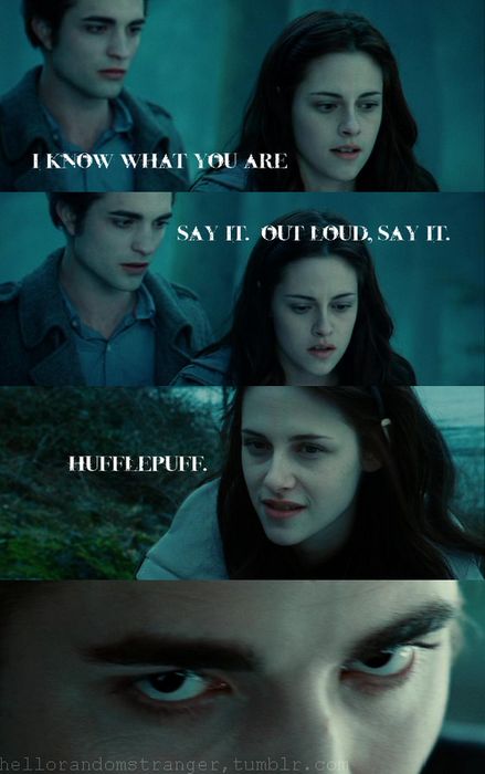 I know what you are ... Hufflepuff Harry Potter Vs Twilight, Twilight Harry Potter, Harry Potter Twilight, Twilight Saga Quotes, Twilight Jokes, Glume Harry Potter, Twilight Quotes, Atticus Finch, Twilight Funny