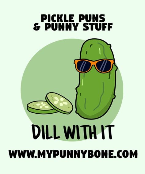 60+ Funny Pickle Puns And Punny Stuff – MyPunnyBone Pickle Jokes Humor, Pickle Sayings Funny Hilarious, Pickle Jokes, Pickle Quotes, Pickle Puns, Pickle Day, Valentines Quotes Funny, Folk Musician, Ancient Mesopotamia