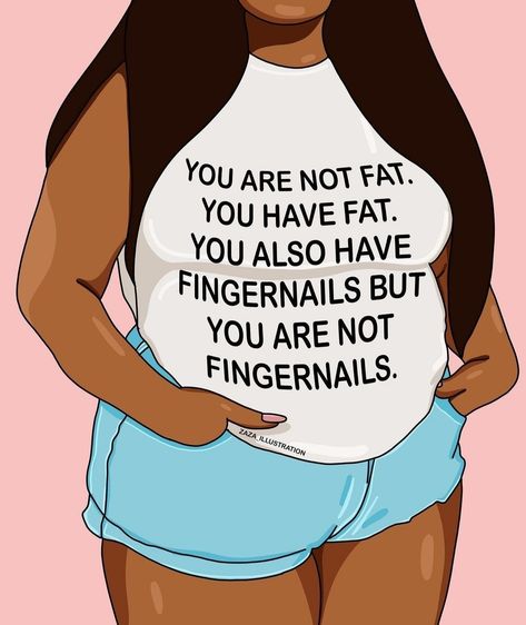 Tummy Positivity, All Bodies Are Beautiful Art, Chubby Girl Quotes, Body Positive, Self Centered People, Body Positivity Art, Body Positive Quotes, Positive Body Image, Call Mom