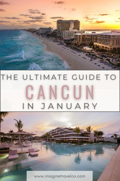 Cancun in January- The Best Travel Tips and Weather Info - Imagine Travel January Weather, Mexico Travel Destinations, Mexico Resorts, All Inclusive Vacations, Vacation Inspiration, Family Resorts, Mayan Ruins, Free Vacations, Romantic Getaway