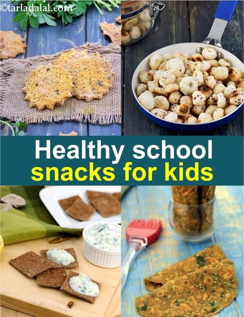 Healthy School Snack Recipes for Kids Kids Tiffin Recipes Schools, Healthy Snacks Indian, Indian Snacks For Kids, Indian Recipes For Kids, School Snack Recipes, Snack Recipes For Kids, Easy Healthy Snack Ideas, Healthy Indian Snacks, Easy Healthy Snack