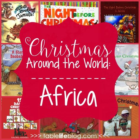 Christmas Around the World in 100 Books - Christmas in Africa #christmas #africa Christmas In Africa, Around The World Crafts For Kids, Africa Craft, Africa Holiday, Homeschool Holidays, Books Christmas, Children In Africa, Christmas Around The World, 100 Books