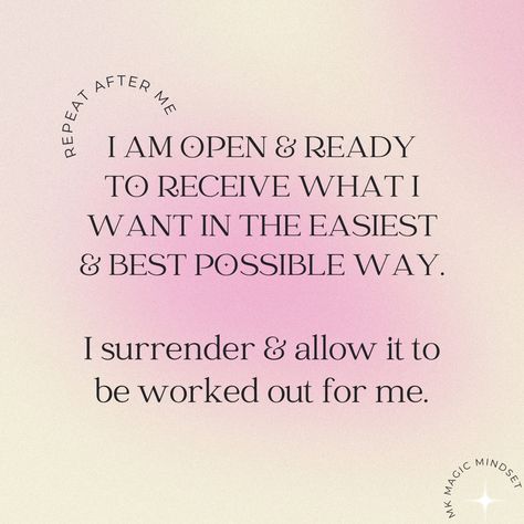 I Am Ready To Receive, Positive Outcome Affirmations, I Am Open And Ready To Receive, Road Opening Affirmations, Open To Receive Quotes, I Am Open To Receive Affirmations, Receiving Affirmations, Pretty Affirmations, Empress Energy