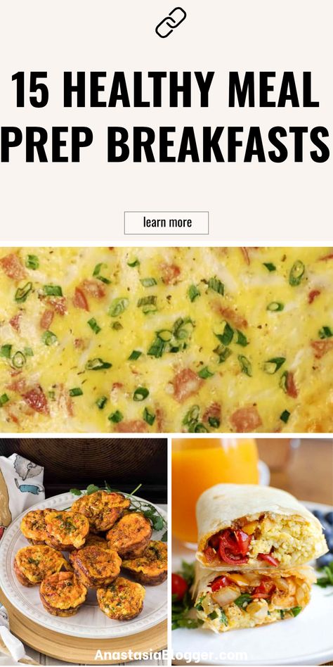 Discover 15 quick and healthy breakfast meal prep ideas with this infographic, featuring 3 images showcasing make-ahead recipes like overnight oats and egg muffins. Healthy Food Prep For The Week Breakfast, Breakfast And Lunch Meal Prep Healthy, Eat Clean Breakfast Recipes, Meal Prep Breakfast Quesadillas, Quick Healthy Breakfast Meal Prep, Healthy Breakfast Recipes Make Ahead, Breakfast Food Prep For The Week, Low Fat Breakfast Meal Prep, Breakfast Meal Prep For The Week Losing Weight Quick