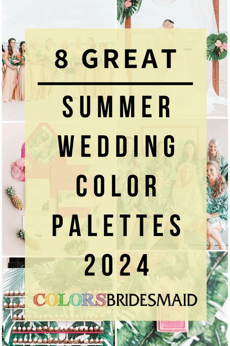 Vow Renewal Color Schemes Summer, Wedding Color Palette 2024 Summer, Colors For A June Wedding, Outdoor Wedding Colors Summer, Wedding Color Schemes Summer Beach, August 2024 Wedding, 2024 Wedding Palette, Flowers For August Wedding, Colors For Weddings Summer