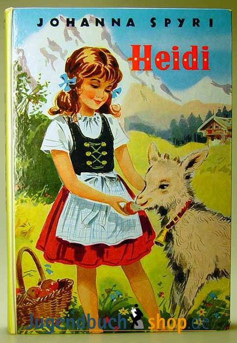 Heidi Johanna Spyri, Swiss National Day, 80s Memories, Johanna Spyri, Books Cover, Children Books, Swiss Cheese, Swiss Alps, First Novel