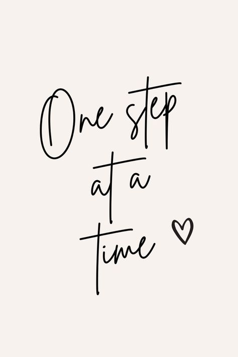 Take One Step At A Time Quotes, Nice Quotes Positivity Inspiration, Qoutes About Motivation Yourself, One Step At A Time Quote, Daily Motivational Quotes Mindset, Nice Quotes Positivity, Step Up Quotes, Serene Quotes, Positive Mindset Quotes