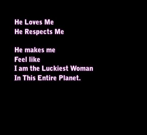 He Is Gentle With Me, My Man Loves Me Quotes, I Think He Loves Me, He Is Mine Manifestation, The Way He Loves Me Quotes, He Is In Love With Me, He’s In Love With Me, He Loves Me Manifestation, He Loves Her Quotes