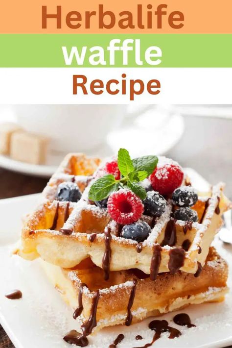 Herbalife Waffle Recipe Herbalife Waffles Recipes With Baked Goods, Herbal Life Waffle Recipe, Herbalife Protein Waffle Recipe, Herbalife Waffles Recipes Easy, Herbalife Protein Waffles, Herbalife Oatmeal Recipes, Herbal Life Recipes, Herbalife Waffles Recipes, Herbalife Food Recipes