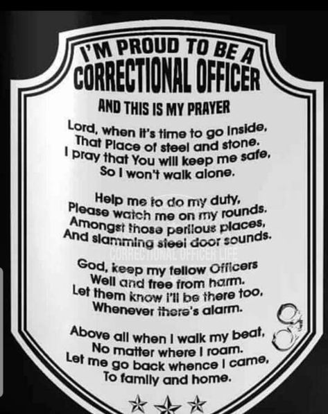 Correctional Officer Prayer Detention Officer, Correction Officer, Corrections Officer Appreciation Week, Correctional Officer Tattoo, Corrections Officer, Correctional Officer Quotes, Correctional Officer Humor, Correctional Officer Wife, Dispatcher Quotes