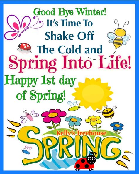 Spring Day Quotes, Goodbye Winter Hello Spring, Goodbye Winter, 1st Day Of Spring, Seasons Months, Spring Quotes, Shake Off, Good Morning Friends Quotes, Cold Spring