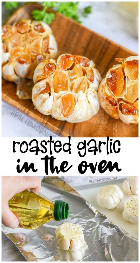 Garlic In The Oven, How To Roast Garlic, Culinary Basics, Roasted Garlic Recipe, Roasting Garlic In Oven, Allium Sativum, Culinary Tips, Roast Garlic, Foil Method