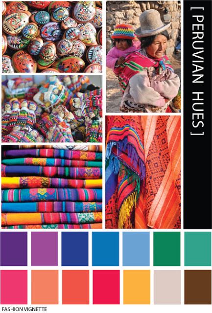 FASHION VIGNETTE: >>PALETTES - PERUVIAN HUES South American Color Palette, Peruvian Color Palette, Peru Color Palette, Peruvian Decoration Ideas, Peruvian Decor, Peruvian Textiles Pattern, Peruvian Art, Peruvian Textiles, Color Balance