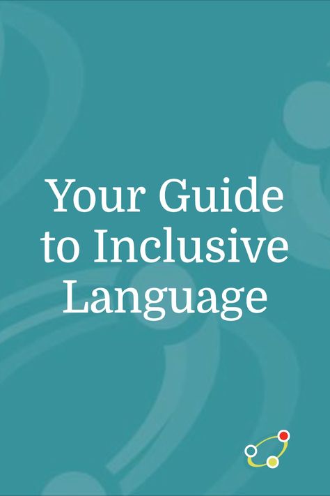 Changing old patterns can be intimidating. That’s why we created Your Guide to Inclusive Language to help you look at how to reduce the barriers that unconscious biases in your visual and verbal messages can present. Inclusive Language, Implicit Bias, Nature Based Play, Minimalist Parenting, Teaching Empathy, Communicate Better, Cultural Background, Diversity Inclusion, Human Relations