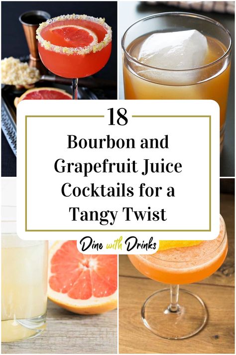 Collage of 4 bourbon and grapefruit juice cocktails. Mixed Drinks With Grapefruit Juice, Grapefruit Recipes Drinks, Grapefruit Bourbon Cocktail, Recipes Using Grapefruit Juice, Cocktails With Grapefruit Juice, Drinks With Grapefruit Juice, Gin Mixed Drinks, Grapefruit Juice Cocktail, Grapefruit Cocktail Recipes