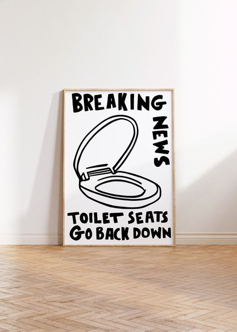 Breaking news toilet seat bathroom print poster in a pencil on paper style. Perfect for brightening up your home or as a gift or home warming present Also available to be printed on three different sizes  - A5 200gsm silk card - A4 250gsm silk card - A3 200gsm silk card Toilet Seat Down Sign, Restroom Signs Funny, Posters In Bathroom, Best Seat In The House Bathroom Sign, Quirky Toilet Room Ideas, Bathroom Decor Poster, Fun Bathroom Ideas Creative, Cute Bathroom Ideas Aesthetic, Bathroom Funny Signs