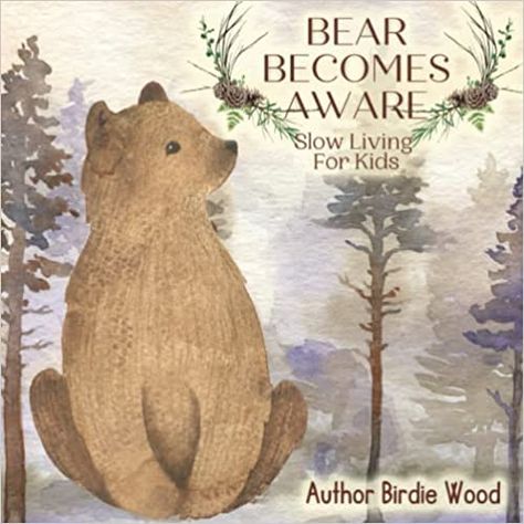 Natural Alternatives, Mommy Tips, Natural Pregnancy, Modern Society, Mindful Parenting, Mindfulness For Kids, Living Books, Bear Pictures, Forest School