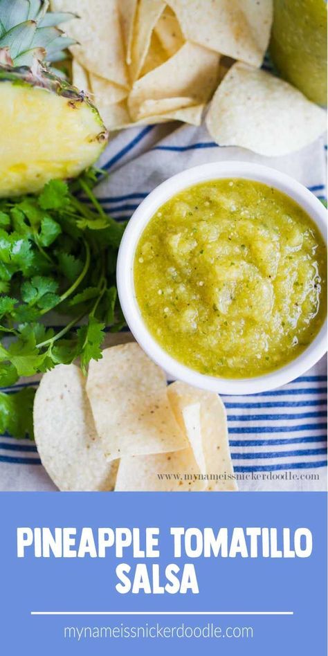 Dip Chips, Tomatillo Recipes, Tomatillo Salsa Recipe, Gluten Free Puff Pastry, Mexican Appetizers, Tomatillo Salsa, Snack Prep, Pineapple Salsa, Easy Appetizer Recipes