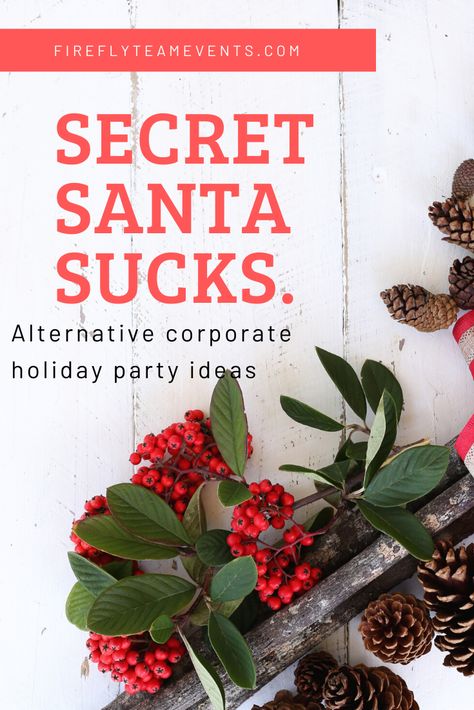 Let's face it: office Secret Santas usually suck. Here are unique alternative corporate holiday party ideas for your year-end work celebrations. Corporate Holiday Party Ideas, Stand Up To Bullies, It Office, Office Secret Santa, Holiday Party Ideas, Corporate Christmas Parties, Corporate Holiday Party, Work Holiday Party, Holistic Health Coach