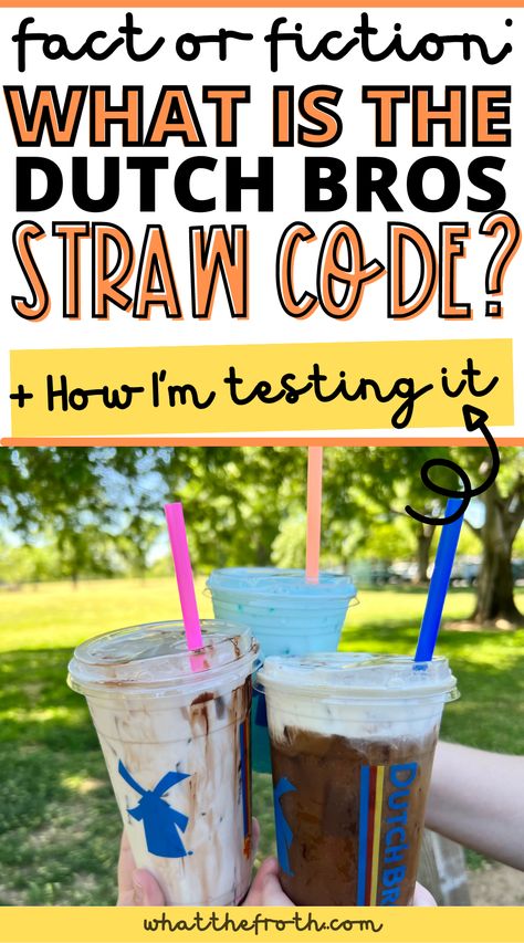 Dutch Bros Straw Code Meaning, Dutch Bros Straw Color Meanings, Dutch Bro Tea Drinks, Drinks To Get At Dutch Bros, Good Drinks At Dutch Bros, Dutch Bros Drinks Recommendations, Dutch Brothers, Code Meaning, Fact Or Fiction