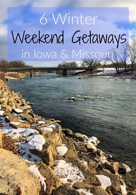 6 Great Winter Weekend Getaways in Iowa & Missouri - Flint & Co Midwest Weekend Getaways, Midwest Getaways, Romantic Winter Getaways, Winter Weekend Getaway, Midwest Vacations, Romantic Couple Getaways, Long Weekend Trips, Girls Weekend Getaway, Couples Weekend