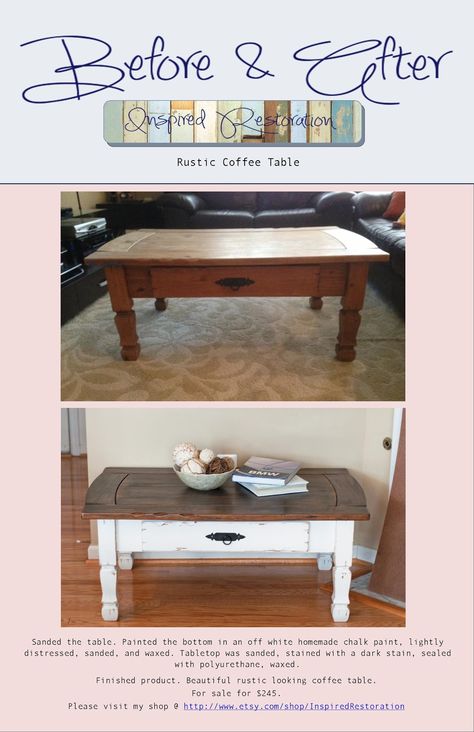 Before and After- Rustic Coffee Table | Inspired Restoration Simple Coat, Table Redo, Coffee Table Makeover, Rustic Apartment, Painted Coffee Tables, Rustic Coffee Tables, Table Makeover, Diy Coffee Table, After Pictures